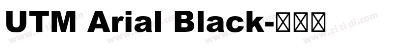 UTM Arial Black字体转换